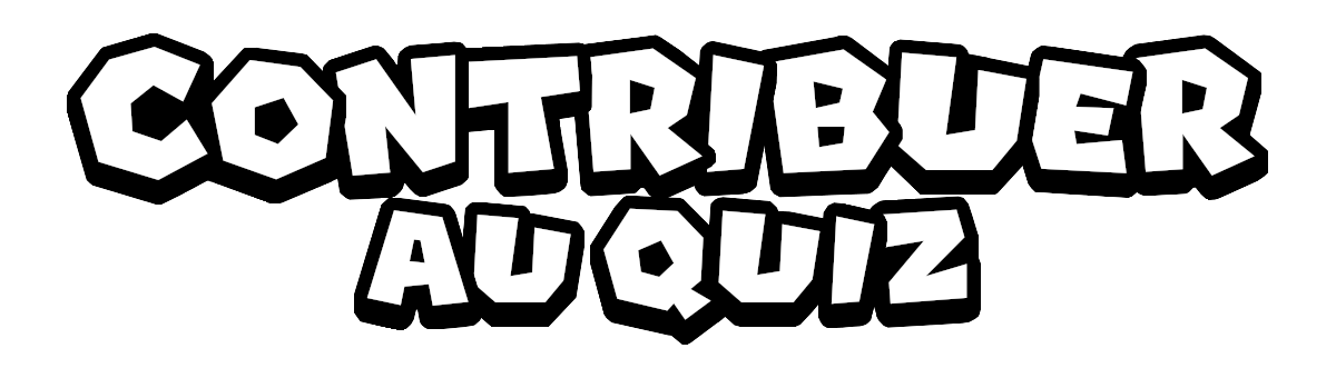 Contribuer au quiz
