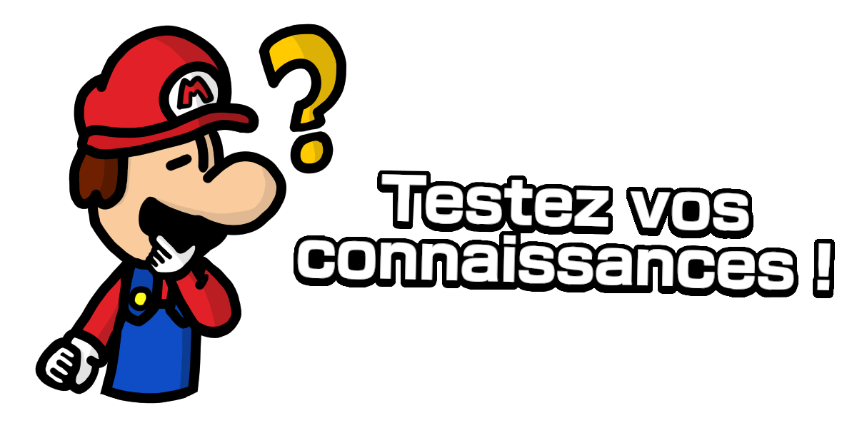 Testez vos connaissances !